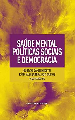 Saúde mental, políticas sociais e democracia: 53