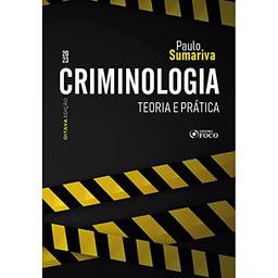 Criminologia - Teoria e Prática - 8ª ED - 2023
