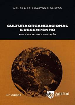 Cultura organizacional e desempenho; Pesquisa, teoria e aplicação