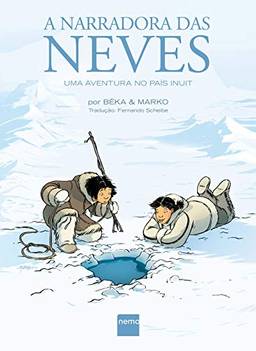 A Narradora das Neves: Uma Aventura no País Inuit