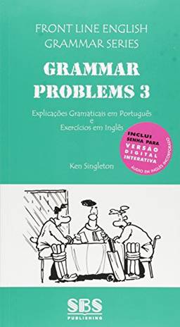 Grammar Problems 3. Livro com Interatividade - Front Line English Grammar Series