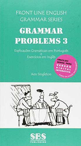 Grammar Problems 3. Livro com Interatividade - Front Line English Grammar Series