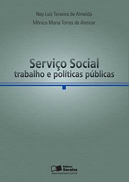 ServiçO Social, Trabalho E PolíTicas PúBlicas