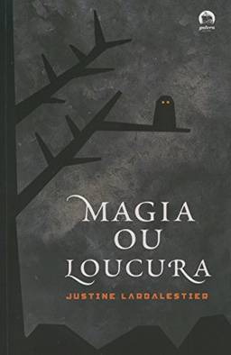 Magia ou loucura (Vol. 1)