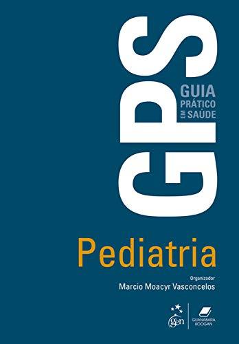 GPS - Guia Prático de Saúde - Pediatria