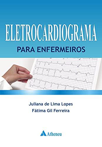 Eletrocardiograma para Enfermeiros (eBook)