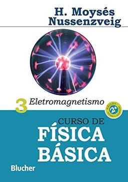 Curso de Física Básica: Eletromagnetismo