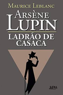 Arsène Lupin: ladrão de casaca