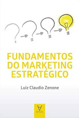 Fundamentos do Marketing Estratégico