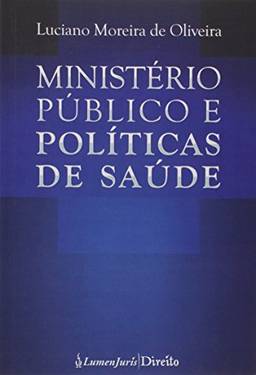 Ministério Público e Políticas de Saúde