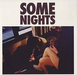 Some Nights (FBR 25th Anniversary Silver Vinyl) [Disco de Vinil]