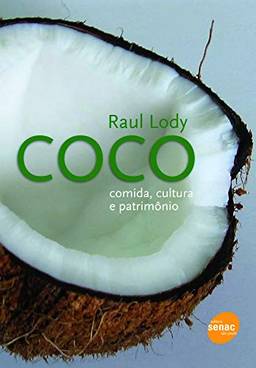 Coco : Comida, cultura e patrimônio