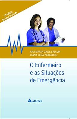 O enfermeiro e as situações de emergência
