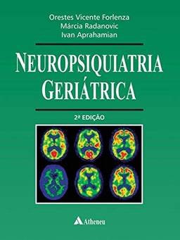 Neuropsiquiatria Geriátrica - 2ª Edição
