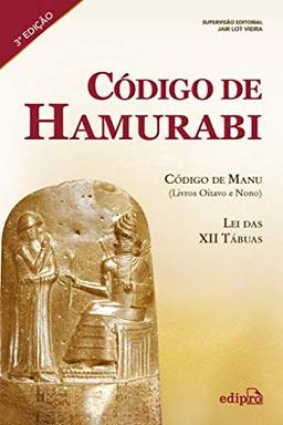 Código de Hamurabi: Código de Manu (livros oitavo e nono) - Lei das XII tábuas: Volume 1