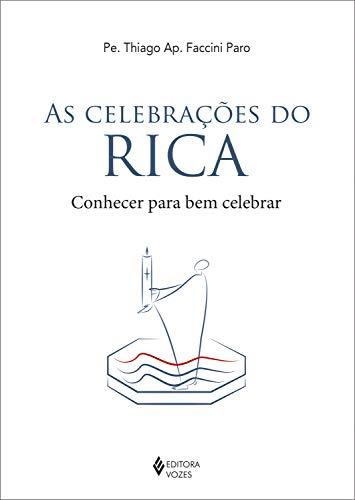 As celebrações do RICA: Conhecer para bem celebrar