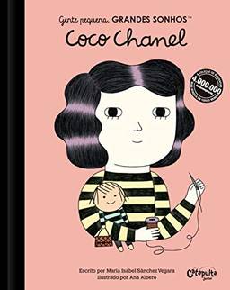 Gente pequena, Grandes sonhos. Coco Chanel: Volume 1