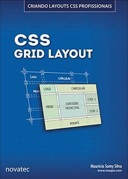 CSS Grid Layout: Criando Layouts CSS Profissionais