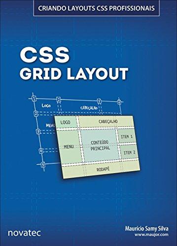 CSS Grid Layout: Criando Layouts CSS Profissionais
