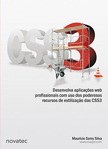 CSS3: Desenvolva Aplicações web Profissionais com uso dos Poderosos Recursos de Estilização das CSS3