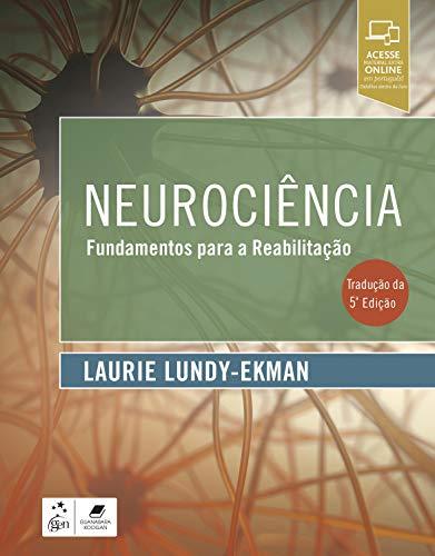 Neurociência - Fundamentos para a Reabilitação