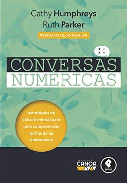 Conversas Numéricas: Estratégias de Cálculo Mental para uma Compreensão Profunda da Matemática
