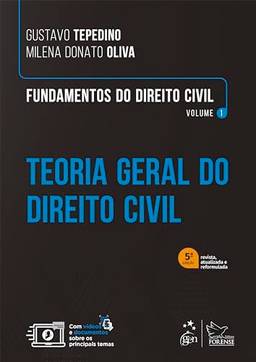 Fundamentos de Direito Civil - Teoria Geral do Direito Civil - Vol. 1: Volume 1