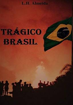 Trágico Brasil