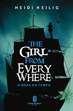 The Girl From Everywhere: O mapa do tempo: 1