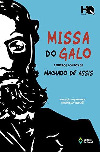 Missa do galo e outros contos de Machado de Assis (HQ Brasil)