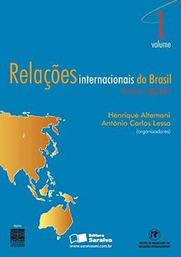 RelaçõEs Internacionais Do Brasil - Vol.1