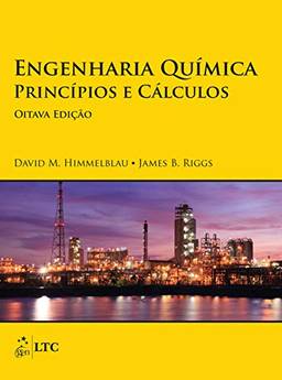 Engenharia Química - Princípios e Cálculos