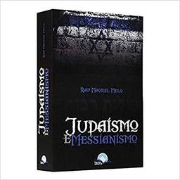 Livro Judaísmo E Messianismo - Rav Maorel Melo