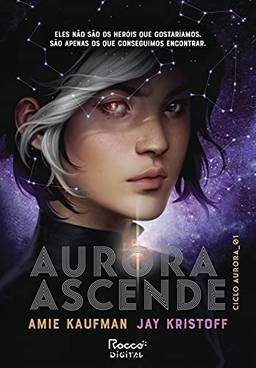 Aurora ascende (Ciclo Aurora Livro 1)