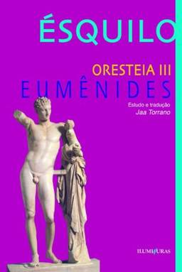 Orestéia III: Eumênides