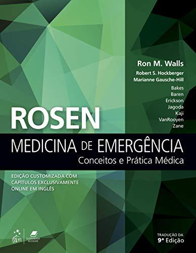 Rosen Medicina de Emergência: Conceitos e Prática Médica