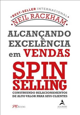 Alcançando excelência em vendas - Spin selling