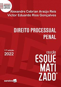Direito Processual Penal Esquematizado - 11ª edição 2022