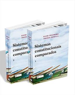 Sistemas Constitucionais Comparados: 2 Volumes