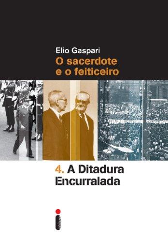 A ditadura encurralada (Coleção Ditadura Livro 4)