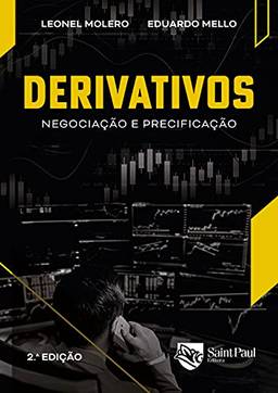 Derivativos – Negociação e Precificação 2º Edição