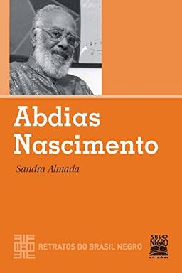 Abdias Nascimento (Retratos do Brasil Negro)
