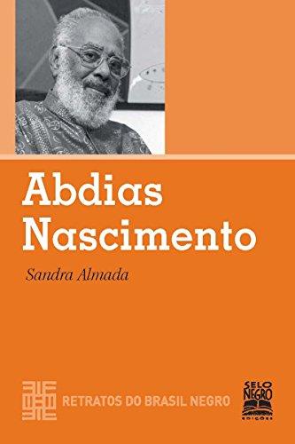 Abdias Nascimento (Retratos do Brasil Negro)