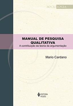 Manual de pesquisa qualitativa: A contribuição da teoria da argumentação