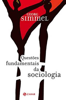 Questões fundamentais da sociologia: Indivíduo e sociedade (Nova Biblioteca de Ciências Sociais)