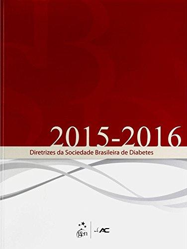 Diretrizes da Sociedade Brasileira de Diabetes 2015-2016