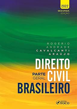 Direito Civil Brasileiro : Parte Geral - 2ª Ed - 2022
