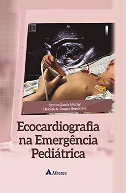Ecocardiografia na Emergência Pediátrica (eBook)