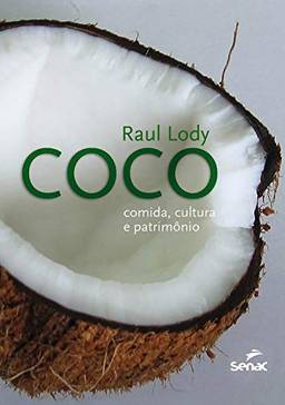 Coco: comida, cultura e patrimônio