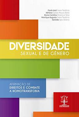 Diversidade Sexual E De Gênero: Afirmação De Direitos E Combate A Homotransfobia